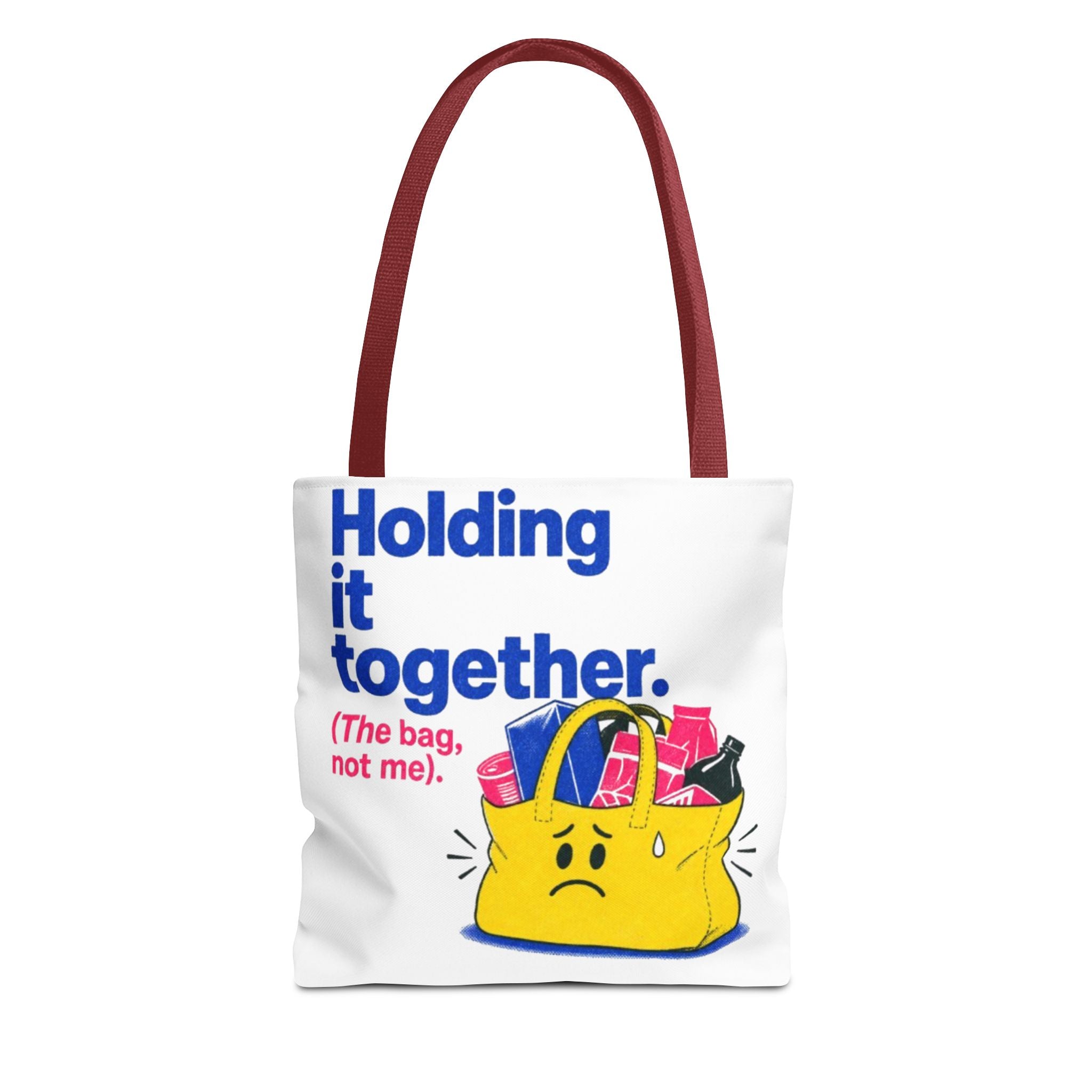 Tote Bag — "Holding It Together (The Bag, Not Me)" Cute Graphic Tote for Gifting