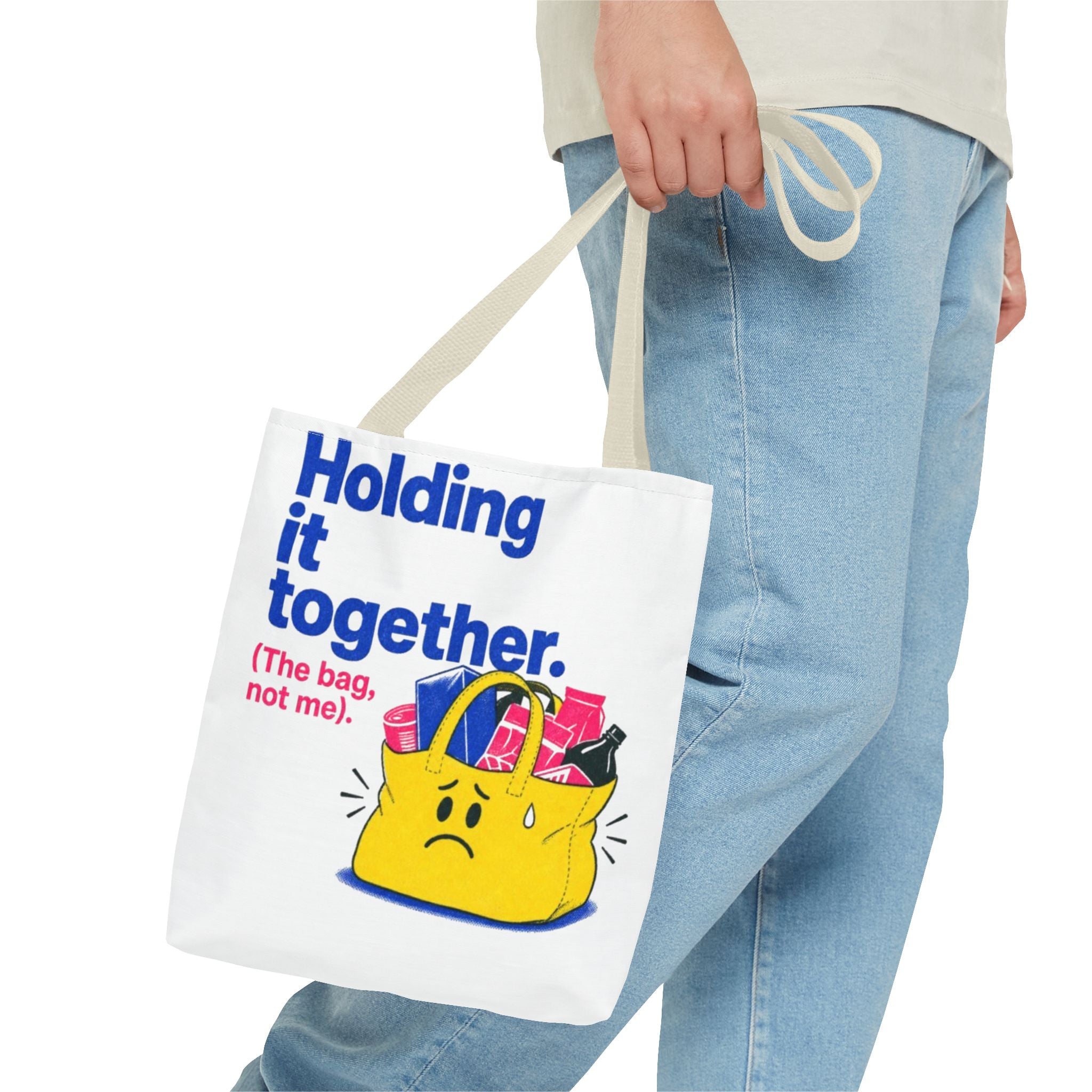 Tote Bag — "Holding It Together (The Bag, Not Me)" Cute Graphic Tote for Gifting