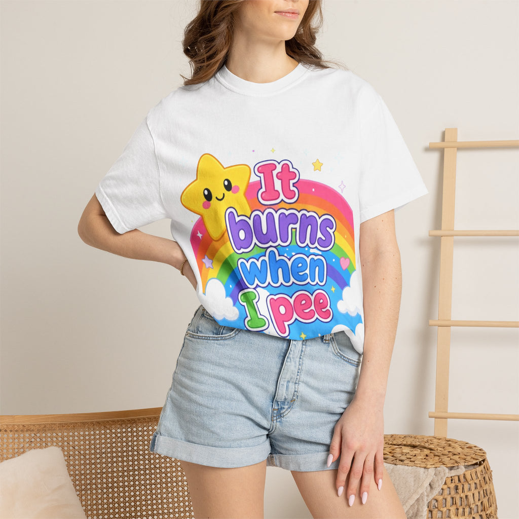 It Burns When I Pee Rainbow T-Shirt