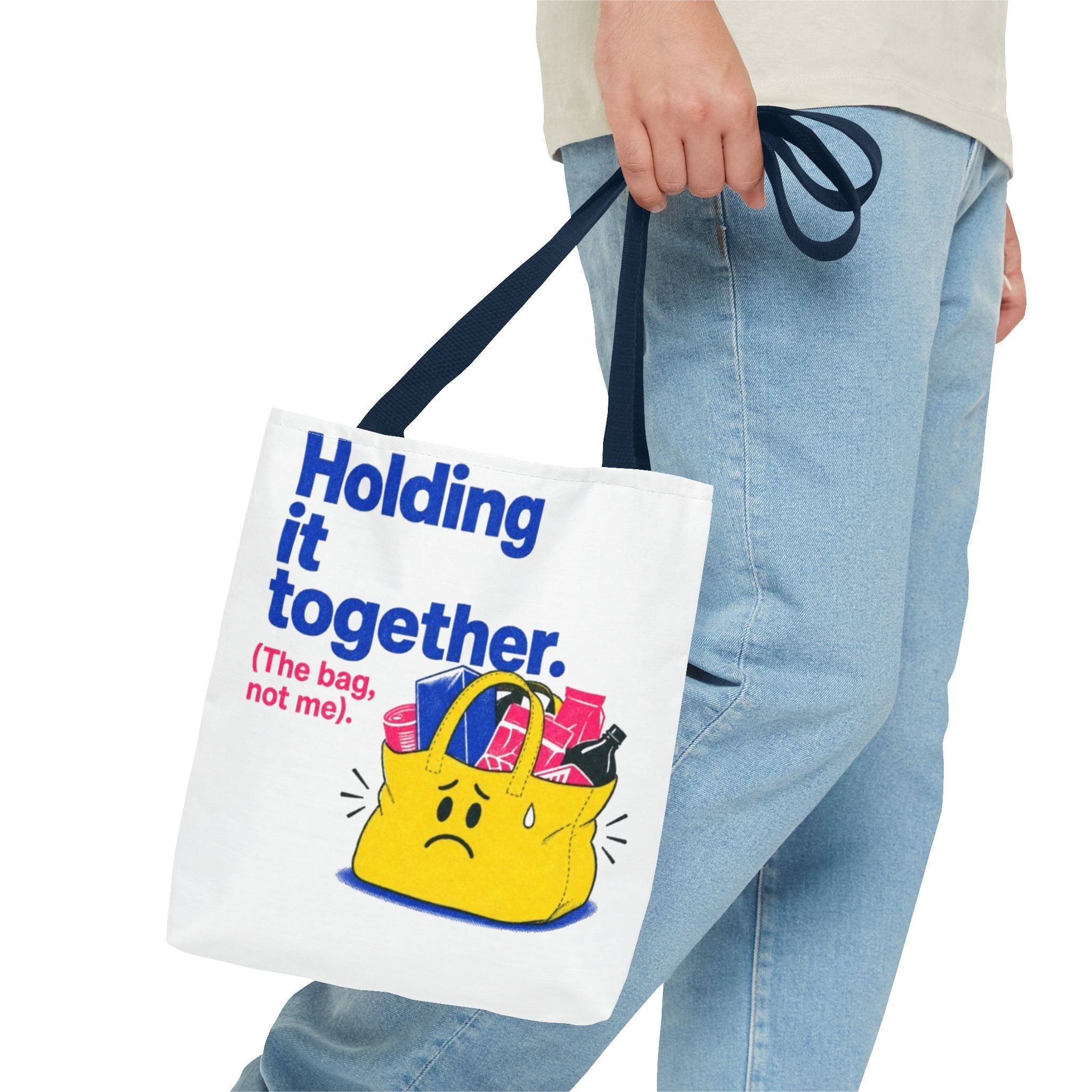 Tote Bag — "Holding It Together (The Bag, Not Me)" Cute Graphic Tote for Gifting