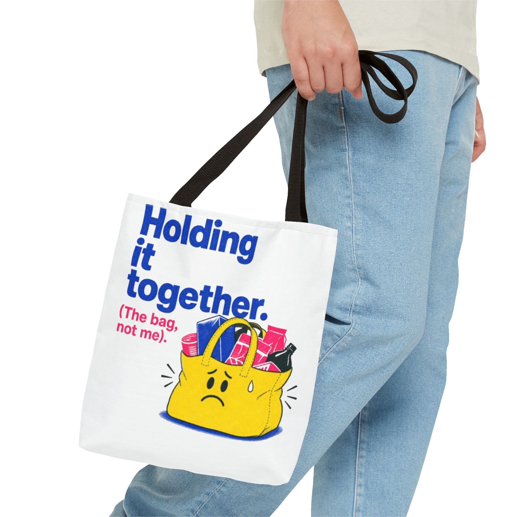 Tote Bag — "Holding It Together (The Bag, Not Me)" Cute Graphic Tote for Gifting