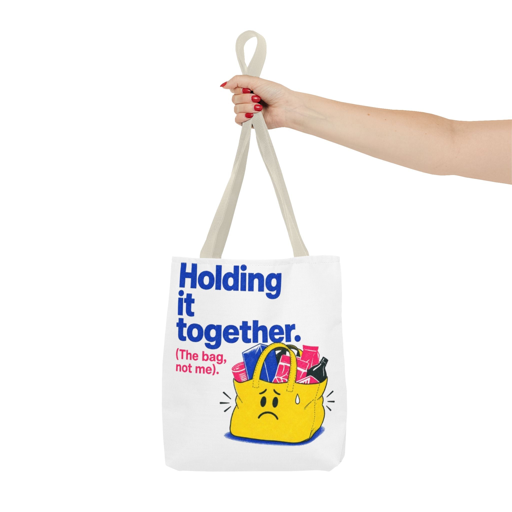 Tote Bag — "Holding It Together (The Bag, Not Me)" Cute Graphic Tote for Gifting